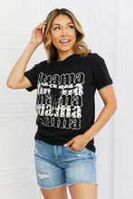 Load image into Gallery viewer, mineB I Got It From My Mama Full Size Graphic Tee in Black