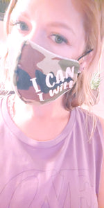 "I Can I Will" Camo Face mask