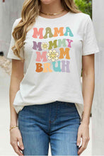 Load image into Gallery viewer, Simply Love Full Size MAMA MY MOM BRUH Graphic Cotton Tee