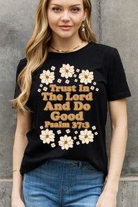 Simply Love Full Size TRUST IN THE LORD AND DO GOOD PSALM 37:3 Graphic Cotton Tee